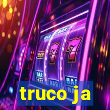 truco ja
